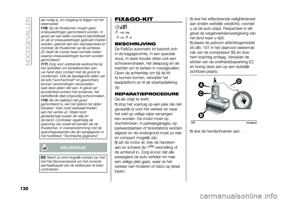 FIAT 500L 2021  Instructieboek (in Dutch) ��,�+�+��$�-�&�6���-�,
���
��� ����� ���  �� �	������ �	� ��
����� �	��	 ���	
�
����
�������
���)��+� �� �	���������
 ����� ����
��