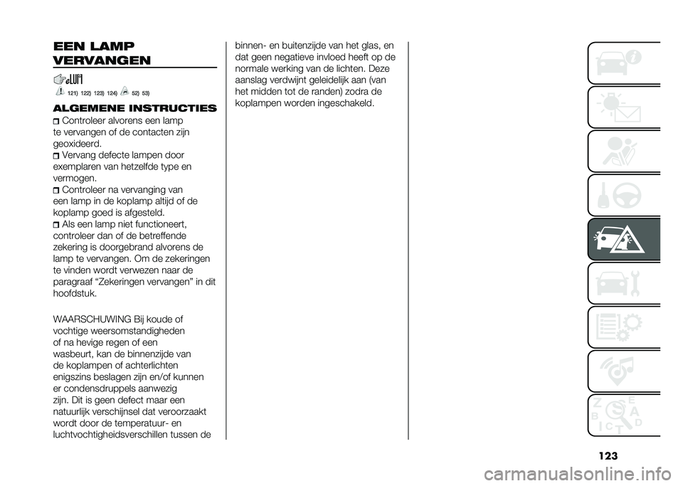 FIAT 500L 2021  Instructieboek (in Dutch) ������ �
���
�������	��
�B�?�B�3 �B�?�?�3 �B�?�@�3 �B�?�E�3 ��?�3 ��@�3
��
�	����� ����������� �@���	�
�����
 �����
��� ��� ����
�	� ���
��