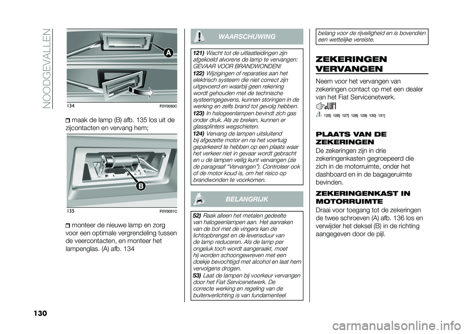 FIAT 500L 2021  Instructieboek (in Dutch) ��,�+�+��$�-�&�6���-�,
��� ���
���<���@��&���� �� ���� �9�=�: ���
� �C�E� ��� ���	 ��
�������	���	�� �� ���
���� ����" ���
���<���@�B�&�