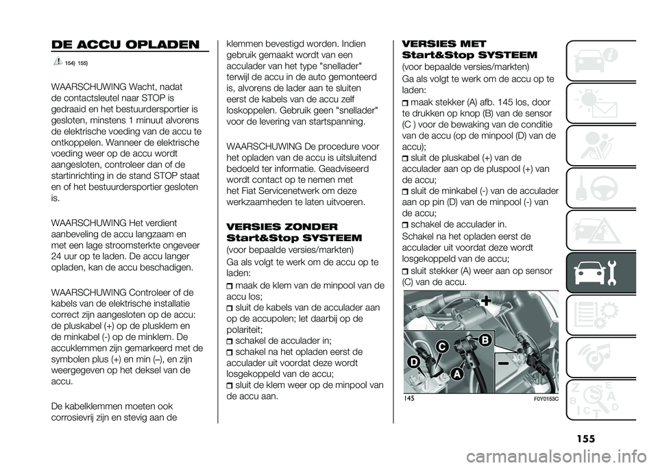 FIAT 500L 2021  Instructieboek (in Dutch) ����� ���� ���
����
�B��E�3 �B���3
��6�6�*�5�@�0�A��%�,�$ �����	�  �����	
�� ����	���	�����	�� ����
 �5�4�+�8 ��
����
���� �� ���	 �
���	��