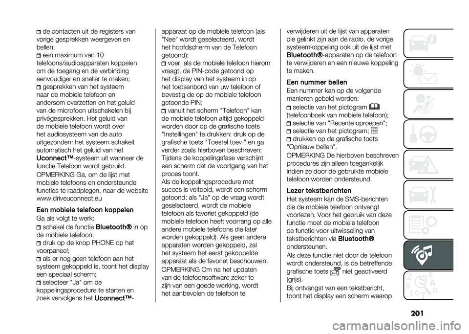 FIAT 500L 2021  Instructieboek (in Dutch) ����� ����	���	�� ���	 �� �
�����	��
� ���
���
��� �����
����� ����
����� ��
�
������" ��� ���!���� ��� �C�
�	���������<���