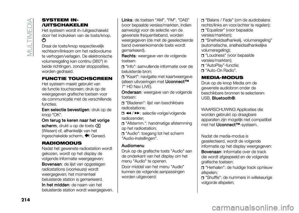 FIAT 500L 2021  Instructieboek (in Dutch) ��7�A��4�%�7�-��%�6
��� ������� ���
�!����������
��
�0��	 ��1��	��� ���
��	 ���;�<���	����������
����
 ���	 ����
����� ��� �� �	��