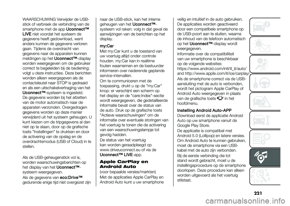 FIAT 500L 2021  Instructieboek (in Dutch) �����6�6�*�5�@�0�A��%�,�$ �&��
������
 �� �A�5�=�;
��	��� �� ���
�
�
��� �� ���
�
������ ��� ��
����
�	����� ���	 �� ���
�6���	�	����A
���1