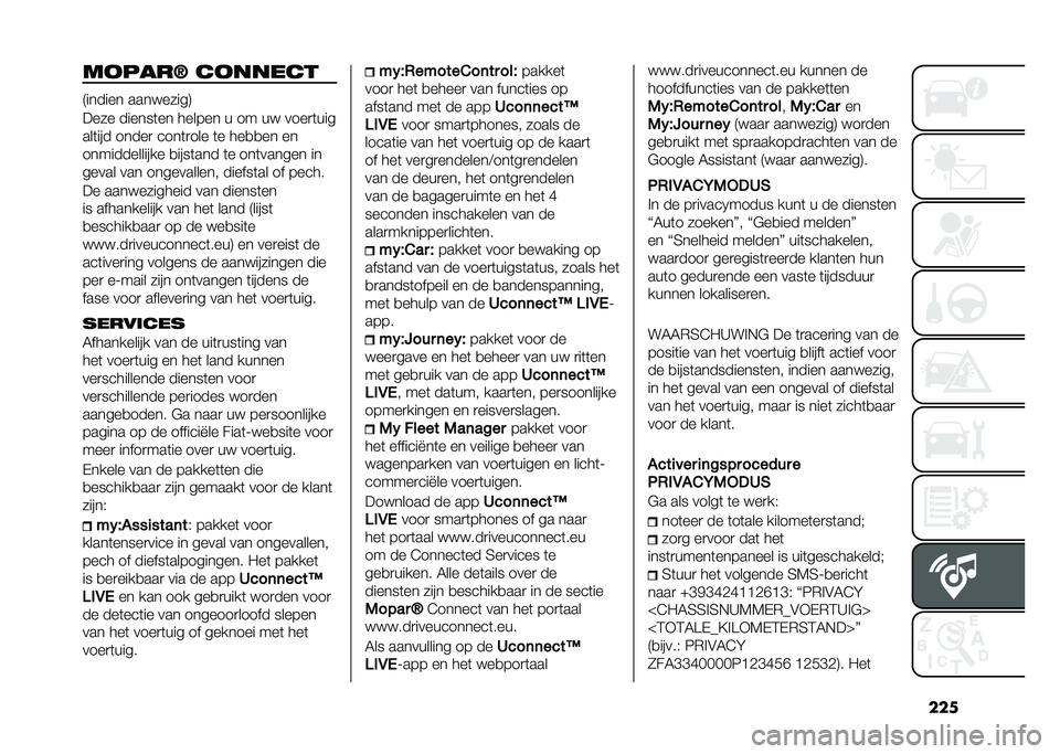 FIAT 500L 2021  Instructieboek (in Dutch) ���������> �������
�9������ ���������:
���� ������	�� ������ � �� �� ����
�	���
���	��� �����
 ����	�
��� �	� ���
�
�� ��