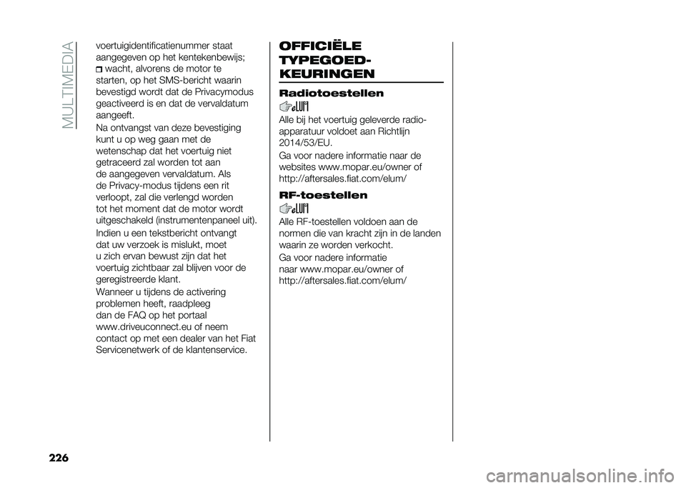 FIAT 500L 2021  Instructieboek (in Dutch) ��7�A��4�%�7�-��%�6
���	 ����
�	��������	������	��������
 ��	���	
���������� �� ���	 ����	�����
������"
�����	�  �����
��� �� ���