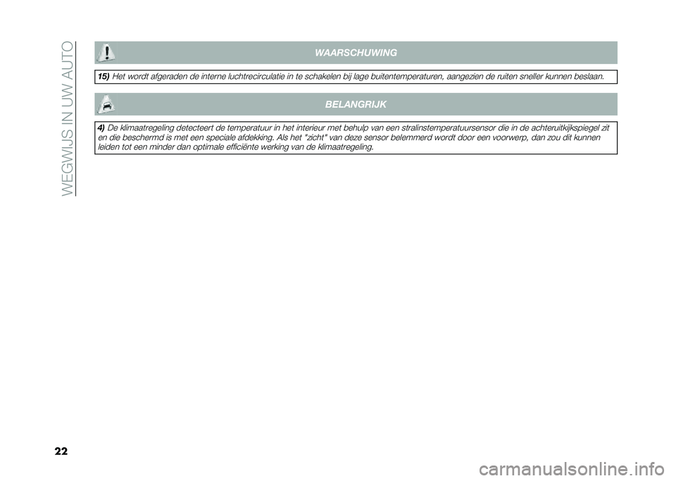 FIAT 500L 2021  Instructieboek (in Dutch) ���-�$��%�I�5��%�,��A���6�A�4�+
�� ������������
��(�
�0��	 ���
��	 �����
���� �� ���	��
�� �����	�
����
�����	�� �� �	� ��������� �
�