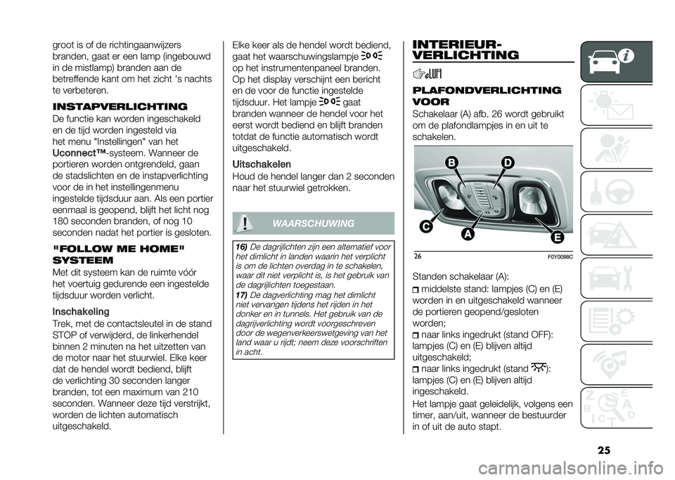 FIAT 500L 2021  Instructieboek (in Dutch) ����
���	 �� �� �� �
����	������������
�
�
�
������  ����	 ��
 ��� ���� �9�����
����
�� �� ����	�����: �
�
����� ��� ��
�
��	�
�