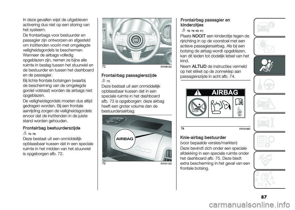 FIAT 500L 2021  Instructieboek (in Dutch) ��
�%� ���� �������� �����	 �� ���	���
�����
���	����
��� ��� ����	 �� ��� ��	��
��� ���
���	 ��1��	����
�� ��
���	���
�
��� �