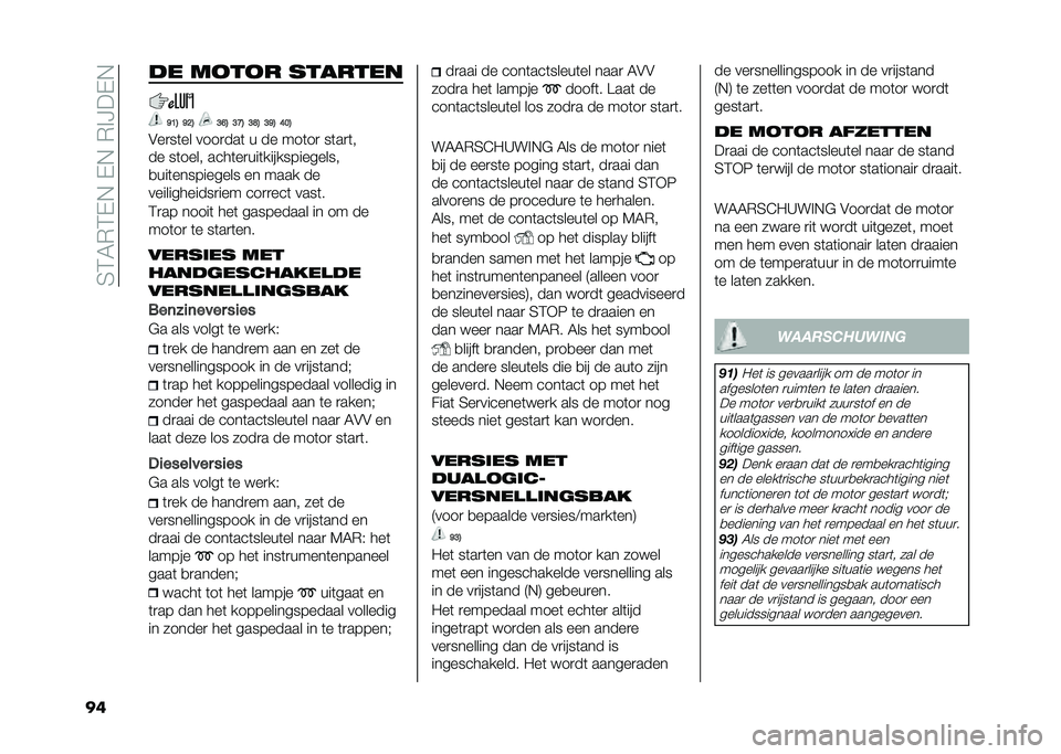 FIAT 500L 2021  Instructieboek (in Dutch) ��5�4�6�*�4�-�,��-�,��*�%�I��-�,
�� �� ����� �������
�C�B�3 �C�?�3 �@�D�3 �@�>�3 �@�F�3 �@�C�3 �E��3
�&��
��	�� ����
���	 � �� ���	��
 ��	��
�	� 
�� ��	����