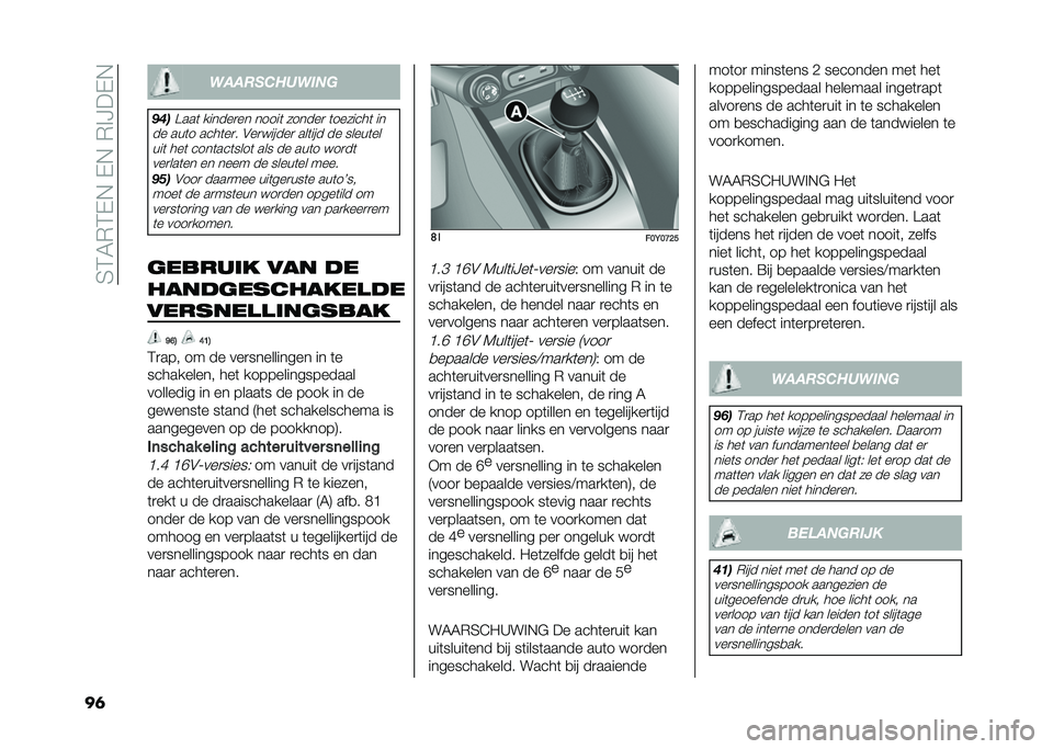 FIAT 500L 2021  Instructieboek (in Dutch) ��5�4�6�*�4�-�,��-�,��*�%�I��-�,
��	 ������������
�,��
����	 ������
�� �����	 ������
 �	�������	 ��
�� ���	� ����	��
� �&��
������
 ���	