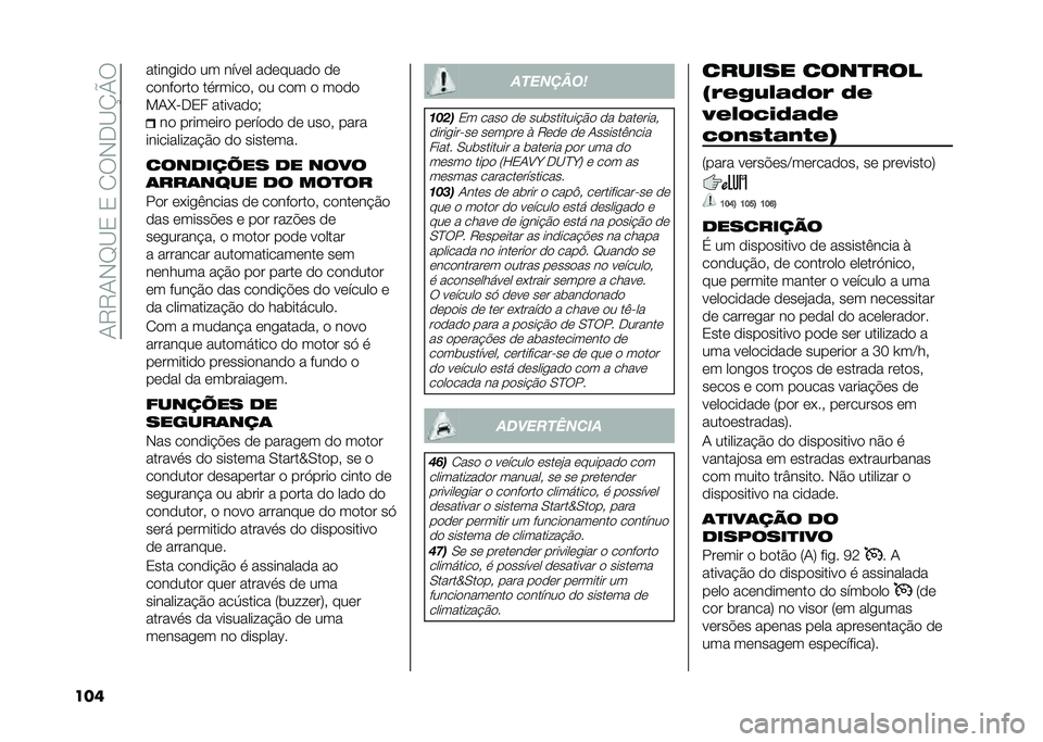 FIAT 500L 2020  Manual de Uso e Manutenção (in Portuguese) ��1�9�9�1�-�F�B�3��3��2��-�.�B�K�N�
��� �����
��� �� ����� �������� ��
�������� ��
������# �� ��� � ����
��1�O�"�.�3� ��������,
�� �