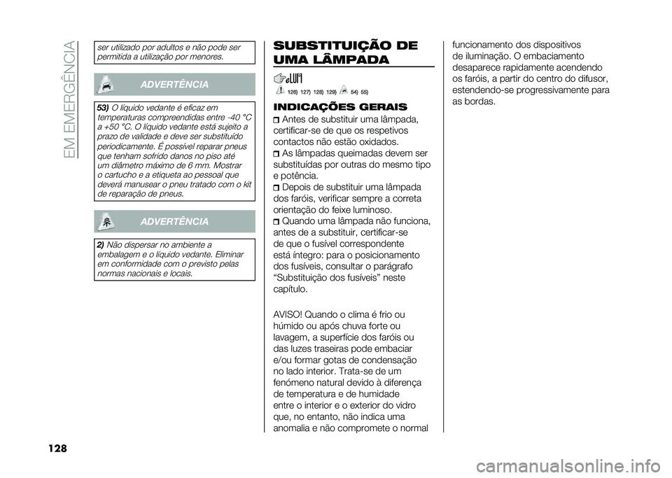 FIAT 500L 2020  Manual de Uso e Manutenção (in Portuguese) ��3���3��3�9�/�`�-�2�E�1
���
��� ������ ��� ��� ������� � ��� ���� ���
��������� � ������ ��$�� ��� �������� ����� ��!��"�#�
