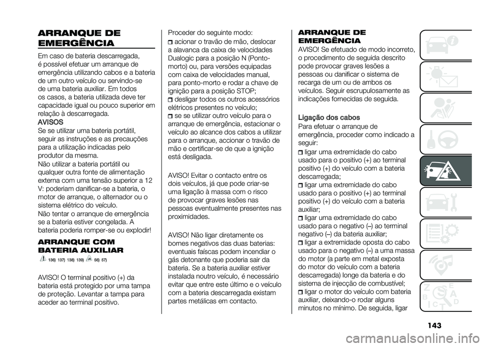 FIAT 500L 2020  Manual de Uso e Manutenção (in Portuguese) ����	���	���� �
�
����������	
�3� ���� �� �	������ ���������
����#
�
 �������� ������� �� �������� ��
�����
�)���� ����