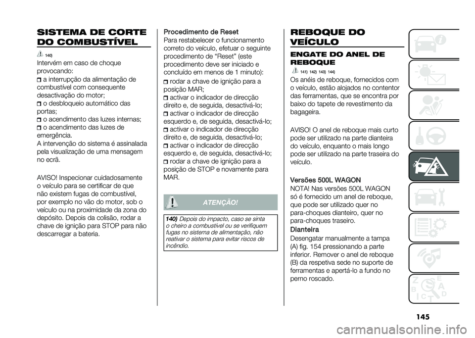 FIAT 500L 2020  Manual de Uso e Manutenção (in Portuguese) �������
���	 �
� ����
�
�
� �������
����
�K�N��;
�E������
� �� ���� �� ������
�����������6 � ���������$�� �� ���������$�� 