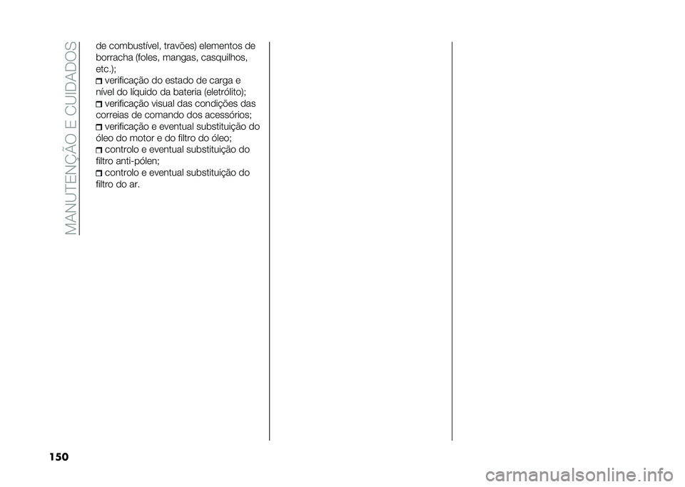 FIAT 500L 2020  Manual de Uso e Manutenção (in Portuguese) ���1�-�B�D�3�-�K�N���3��2�B�E�.�1�.��0
��� �� ����	��������# �����%���: ��������� ��
�	������� �8������# ����
���# �����������#
����