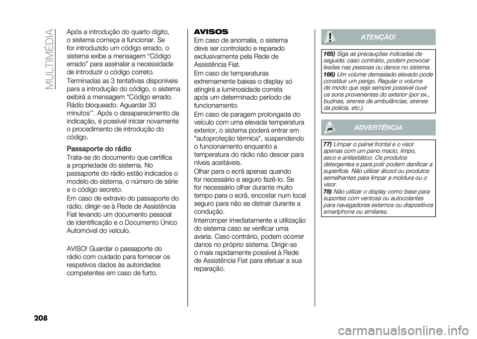 FIAT 500L 2020  Manual de Uso e Manutenção (in Portuguese) ���B��D�E��(�.�E�1
��� �1��>� � ��������$�� �� ������ ���
����#
� ������� �����$� � ���������� �0�
��� �������� ��� �� ��>���