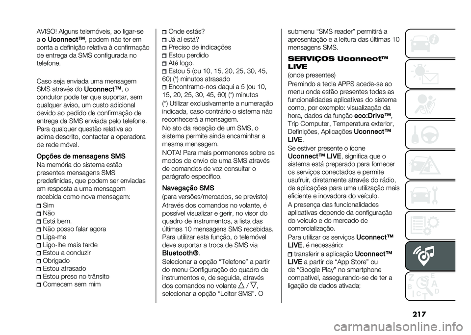 FIAT 500L 2020  Manual de Uso e Manutenção (in Portuguese) ���
�1�A�E�0��5 �1��
��� ������>�����# �� ���
���"��
�
�	 ���	�
�
����I �# ����� ��� ��� ��
����� � �������$�� �������� �* ������