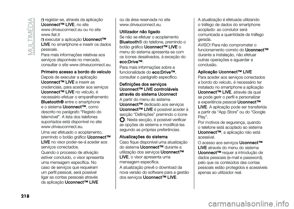 FIAT 500L 2020  Manual de Uso e Manutenção (in Portuguese) ���B��D�E��(�.�E�1
��� ���
������"���# ������
� �� �������$��
���	�
�
����I ��+�8� �# �� ����
�i�i�i����������������� �� �� ����
�