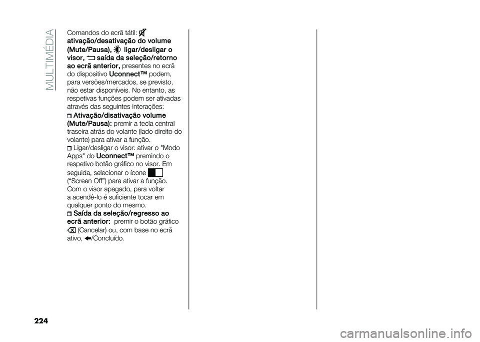 FIAT 500L 2020  Manual de Uso e Manutenção (in Portuguese) ���B��D�E��(�.�E�1
��� �2������� �� ���� ��!����6
��������	�D�����������	 ��	 ��	����
�:�����D�.�����;�
���/�� �D������/�� �	
����