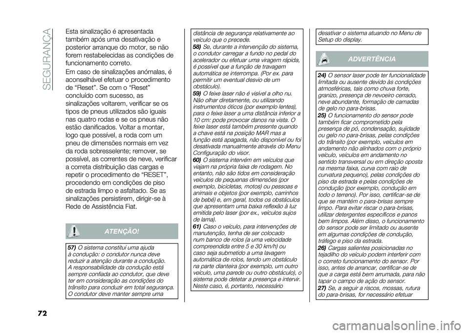 FIAT 500L 2020  Manual de Uso e Manutenção (in Portuguese) ��0�3�/�B�9�1�-�K�1
�
� �3��� ������� ��$�� �
 �����������
����	�
� ���>� ��� ���������$�� �
��������� �������� �� ������# �� �