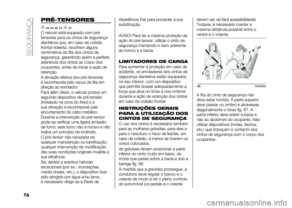 FIAT 500L 2020  Manual de Uso e Manutenção (in Portuguese) ��0�3�/�B�9�1�-�K�1
�
�	 ����8�
�������
�M�N�; �M��; �M�M�; �M�F�; �H�F�;
� ������� ����! �������� ��� ���
�"
�������� ���� �� ������ �� ���