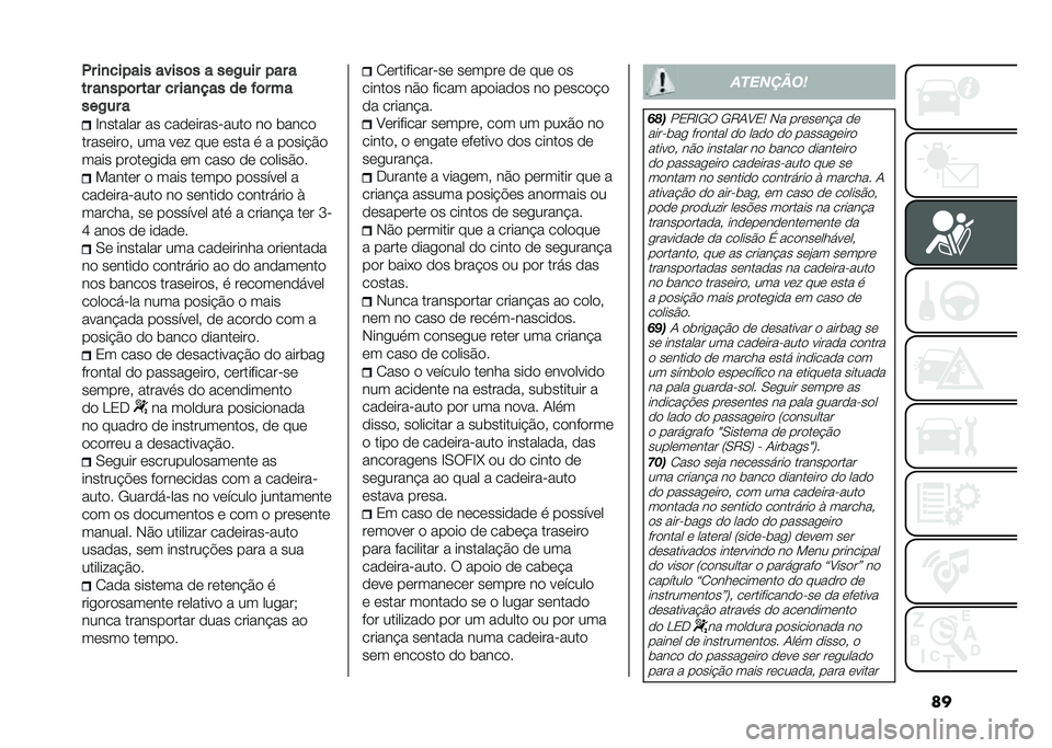 FIAT 500L 2020  Manual de Uso e Manutenção (in Portuguese) ���.� ��
������ �����	� � ���/��� ��� �
�� ��
���	� ��� �� ���
��� �� �"�	� ��
���/�� �
�E������� �� ���������"���� �� �	���
