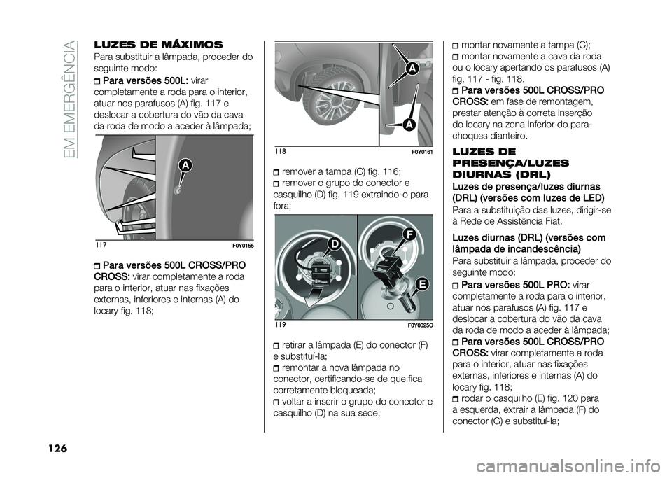 FIAT 500L 2021  Manual de Uso e Manutenção (in Portuguese) ��3���3��3�9�/�_�-�2�E�1
���	 ����� �
� ��!�"����
���� ���	������� � ��U������# �������� ��
���
����� �����6
�.�� � ��� ���� ����