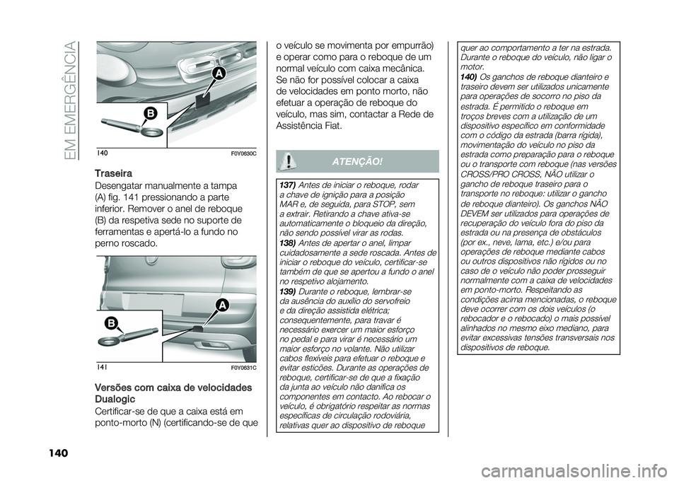 FIAT 500L 2021  Manual de Uso e Manutenção (in Portuguese) ��3���3��3�9�/�_�-�2�E�1
��� ���
���E��M�H��

�5� ����� �
�.�����
���� ����������� � �����
�8�1�: ���
� �G�J�G ������������ � �����
�