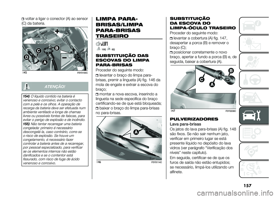 FIAT 500L 2021  Manual de Uso e Manutenção (in Portuguese) ���
������ � ���
�� � �������� �8�1�: �� ������
�8�2�: �� �	������� ���
���E��K��H�
��������
��&�%�� ������� ������� �� �	���