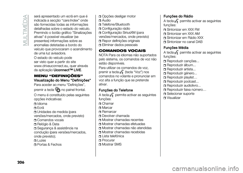 FIAT 500L 2021  Manual de Uso e Manutenção (in Portuguese) ���B��D�E��(�.�E�1
���	 ����! ����������� �� ���� �� ��� �

�������� � ����$�� �?�����6�E����+�@ ����
��� ���������� ����� ��