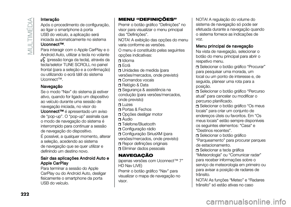 FIAT 500L 2021  Manual de Uso e Manutenção (in Portuguese) ���B��D�E��(�.�E�1
��� �+�
��� ����	
�1��>� � ������������ �� ������
����$���#
�� ���
�� � ���������� �* �����
�B�0�4 �� ��������