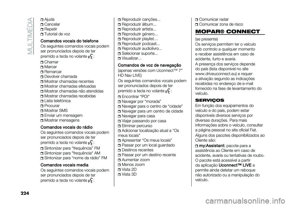 FIAT 500L 2021  Manual de Uso e Manutenção (in Portuguese) ���B��D�E��(�.�E�1
��� �1�&���
�2�������
�9������
�D������� �� ��� 
�
�	���
��	� ��	���� ��	 �����"�	�
�
�� ���
������ �������� ���