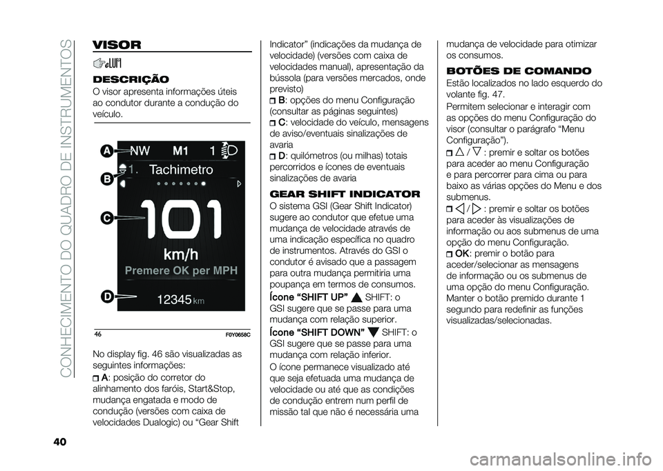 FIAT 500L 2021  Manual de Uso e Manutenção (in Portuguese) ��2��-�H�3�2�E��3�-�D���.���F�B�1�.�9���.�3��E�-�0�D�9�B��3�-�D��0
�� �����
�
��������
� ����� ��������� ��������$�%�� �7����
�� �������