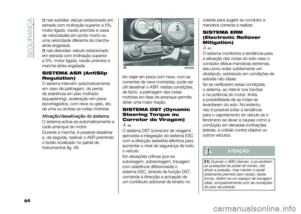 FIAT 500L 2021  Manual de Uso e Manutenção (in Portuguese) ��0�3�/�B�9�1�-�K�1
�	�
��� ���	�����6 ������� ����������� ��
������� ��� ��������$�� �������� � ��`�#
����� ���
����# ������