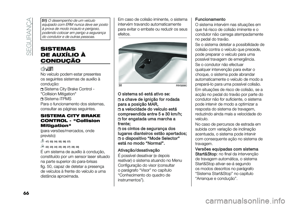 FIAT 500L 2021  Manual de Uso e Manutenção (in Portuguese) ��0�3�/�B�9�1�-�K�1
�	�	 �&��
� ���������� �� �� �������
�������� ��� �3�9� ����� ���� ��� ����� �* ����� �� ���� ������� � ��