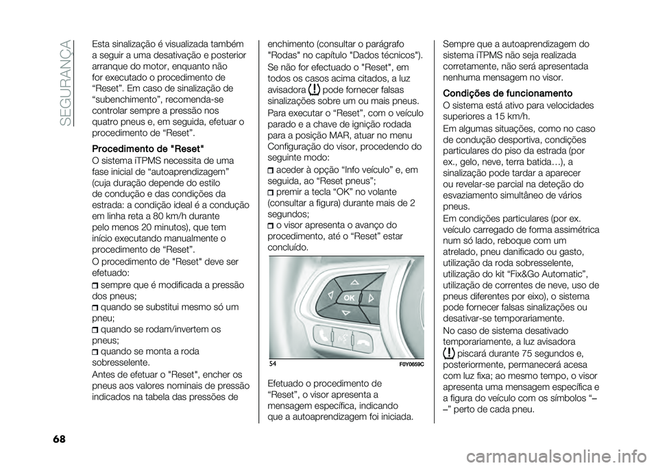 FIAT 500L 2021  Manual de Uso e Manutenção (in Portuguese) ��0�3�/�B�9�1�-�K�1
�	� �3��� ������� ��$�� �
 �������� ��� ����	�
�
� ���
��� � ��� ���������$�� � ���������
�������� �� �����