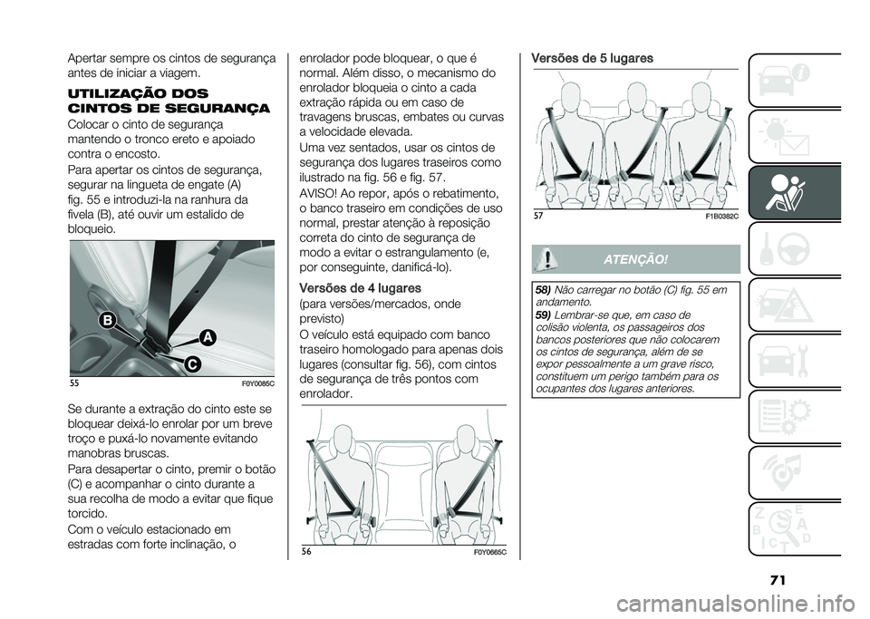 FIAT 500L 2021  Manual de Uso e Manutenção (in Portuguese) �
��1������ ������ �� ������ �� ���
�����$�
����� �� ������� � ����
���
��
�����	��� �
��
����
�� �
� ������	���	
�2�����