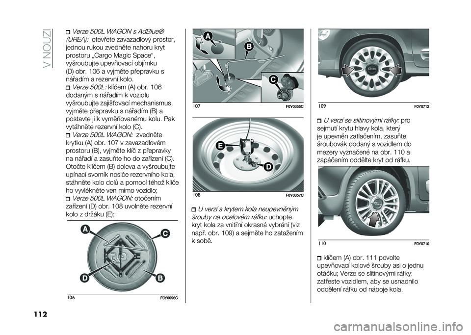 FIAT 500L 2020  Návod k použití a údržbě (in Czech) ��$��&�7�G�0�O
���
�$�	��%�	 ���� �^�@�_�7�& � �@�����	�d
�5�G�6�:�@�8�4
���	���	��	 �%����%������( ��������
�
�	�� �� ����� �%��	�� �
��	 � ����� �
