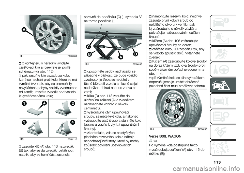 FIAT 500L 2020  Návod k použití a údržbě (in Czech) ������
�!�#�H�#�#�P�M�.�% ��� ��	�
� �	�� � � �����!� ��� ��	�
��	
�%��
��)�2����#�! ���!�  � ���%�	���	��	 �
�	�
 �����,
��#��,���� �5���% ���� �L�L�