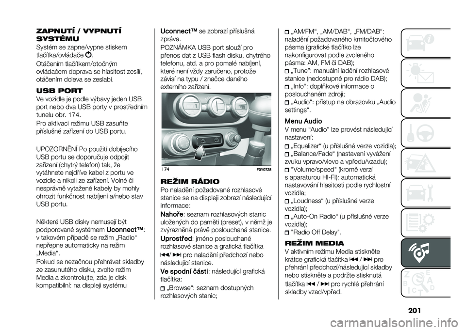 FIAT 500L 2020  Návod k použití a údržbě (in Czech) ������
���� �6 ���
����
�������
�>����,� ��	 �%��� �	�D���� �	 ������	�
����+�!����D�������+�	
�
�7���+�	� �!� ����+�!���	��D����+� �(�
