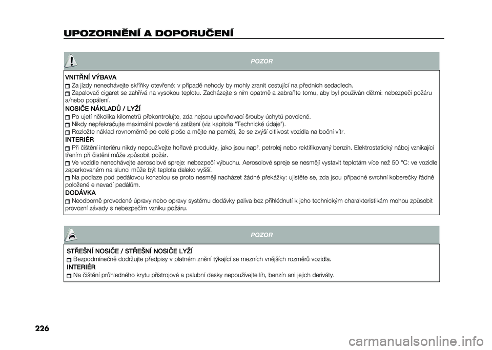 FIAT 500L 2020  Návod k použití a údržbě (in Czech) �
���	 ��
�������� � �
��
������� �
�����
���0�3�B��6 ��C�7�/��/ �0� �
�!�%�� � �	� �	�#����	�
��	 ����!�C�� ���	���	� �,�4 � ���!����
 � �	���