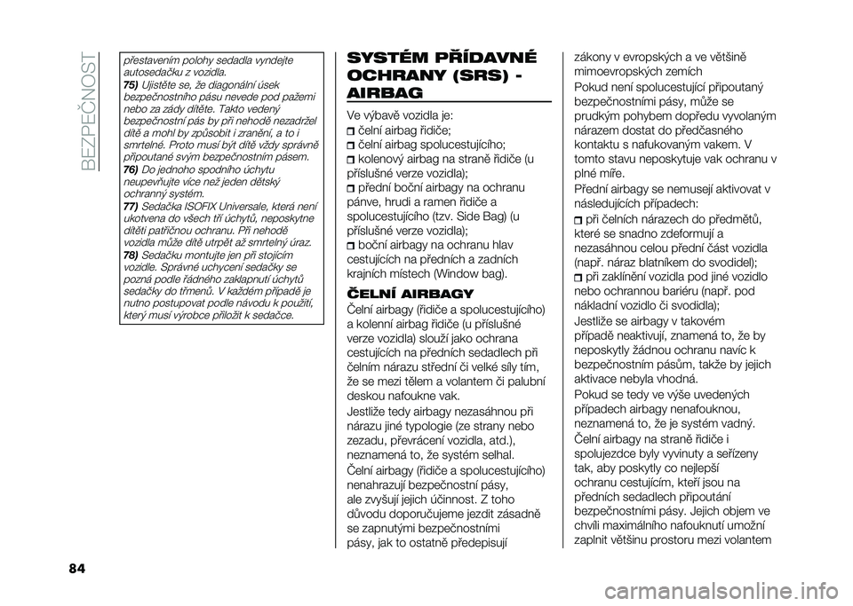 FIAT 500L 2020  Návod k použití a údržbě (in Czech) ���:�0�/�:�Q�&�7�>�
��
���	�����	� �!� ������ ��	����� ��� ��	�
��	
������	���+�� �% ���%�����
�#�!��G�
����
��	 ��	� ��	 ����B�� ��� �! �"��