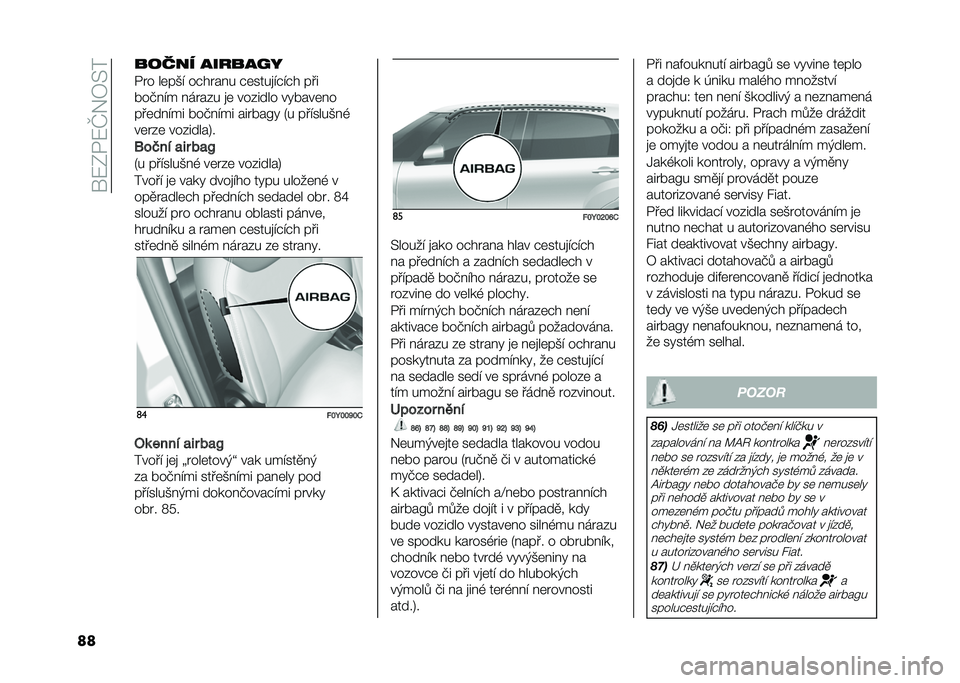 FIAT 500L 2020  Návod k použití a údržbě (in Czech) ���:�0�/�:�Q�&�7�>�
�� ����� ������"�
�/�� ��	��)�! ��#���� � �#�	����
�!�#�!�#� ���
���+� �!� � ����%� �
�	 ���%���� ������	� �
���	�� �!�� ��