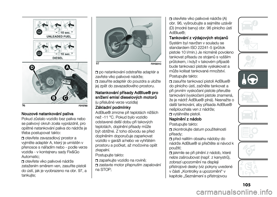 FIAT 500L 2021  Návod k použití a údržbě (in Czech) ����
�
�!�#�H�#�K�T�#
�������) ��
��
��	 ����� ��
� ���

�/���� �&�.����� ���&���� ��	�& ������ � �	��
��	 ��������( ����� �&�$�	�� ����