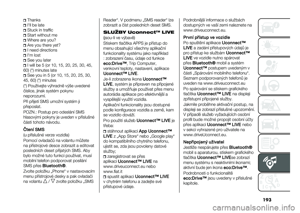 FIAT 500L 2021  Návod k použití a údržbě (in Czech) ������� ��
�O�u�� ��	 ����	
�>���$� ��  �������$
�>���� �n������ ��	
�d��	��	 ���	 ����p
�@��	 ��� ���	��	 ��	��p
�O � �	�	� ����	�$���� �
�O