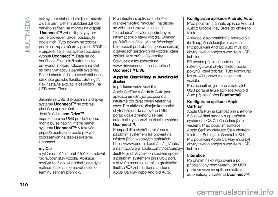 FIAT 500L 2021  Návod k použití a údržbě (in Czech) ��A�G���O�A�:�*�O�@
��� � �	� �����,� ����� �	 �����4 �
�� �� ��.��	��	
� ���� ����
�"�� ��
��	� ������� �" ��� ��
��� �,�� �&���"�&�	� �" ��	 