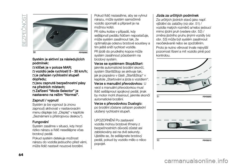 FIAT 500L 2021  Návod k použití a údržbě (in Czech) ���:�0�/�:�Q�!�7�>�
�	� ��
�!�#�H�#�L�#�#�.
�9����)� � � �
�	 ����� ��
 ���� ���� �����
��������	 �Q �	 � ��(��	 � � � ��� ��� �;�/�:�]
������ � �