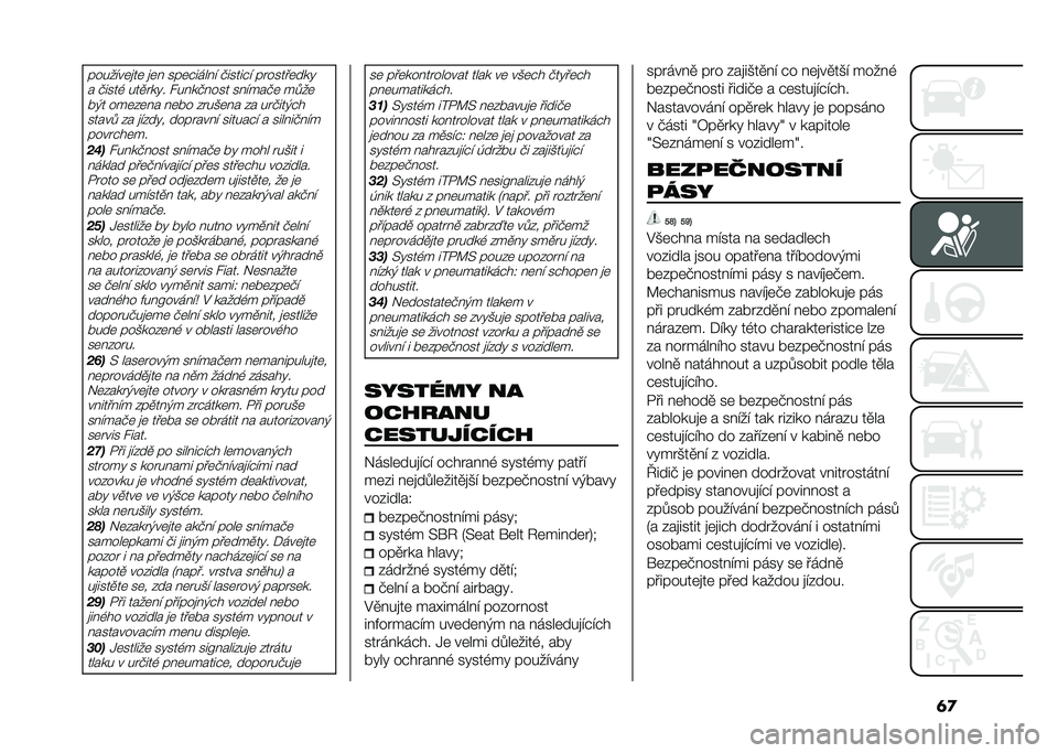 FIAT 500L 2021  Návod k použití a údržbě (in Czech) �	�
�����"��	�
��	 �
�	�  ���	�$���� �" �+�����$�" �������	���
� �+����, ���
���� ��� ��+� ��� �� �"���+�	 ��.��	��(� ���	�&�	� � � �	�� �&���)�	�