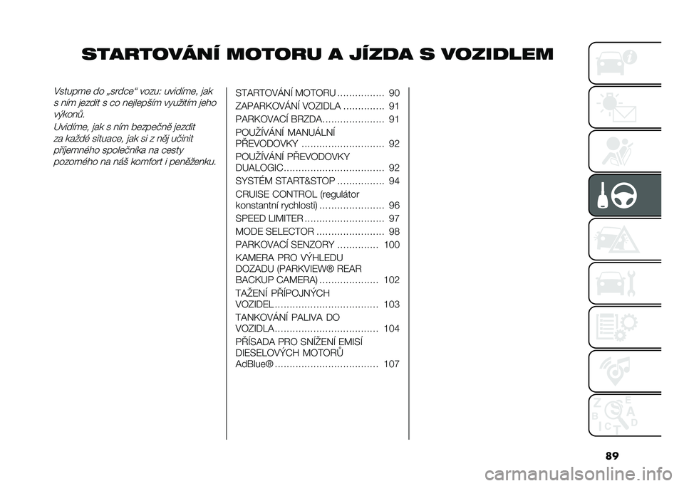 FIAT 500L 2021  Návod k použití a údržbě (in Czech) ��
���������� ������ � ����
� � �����
����%������	 �� �[����$�	�\ ���&��4 �����"��	� �
��
� � �"� �
�	�&��� � �$� � �	�
��	��)�"� ����