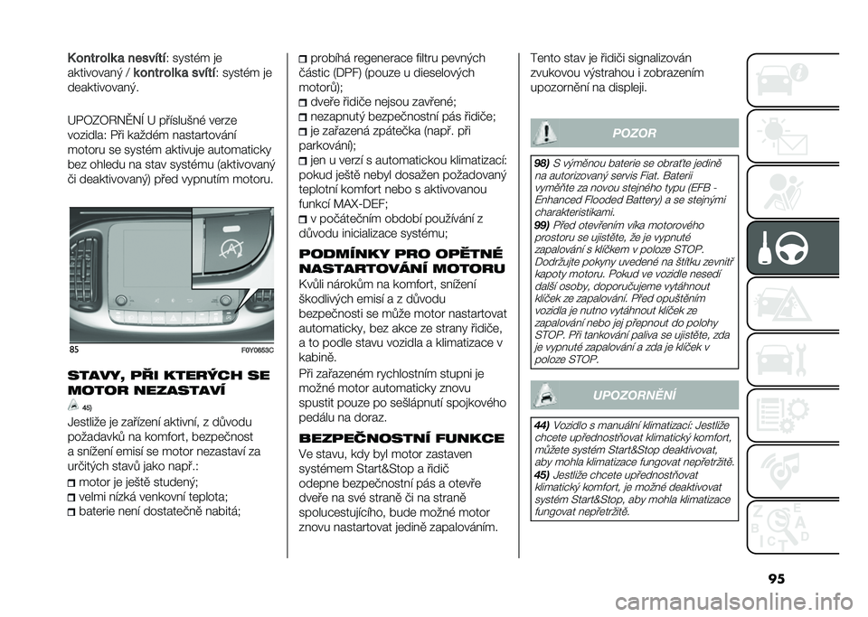 FIAT 500L 2021  Návod k použití a údržbě (in Czech) ���4 ���� �� �	 �
 �������
�4 �����,� �
�	
��������� �( �D �	 ���� �� �	 �
 ����� �4 �����,� �
�	
��	��������� �(�
�G�/�7�0�7�6�!�H�!�I �G ���"��